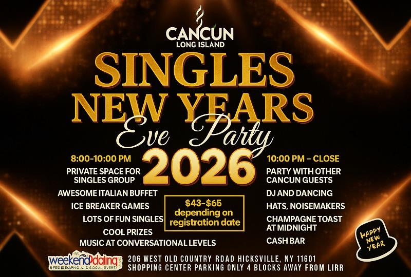 Long Island Singles New years Eve - Wed Dec 31 at Cancun Long Island (Hicksville)