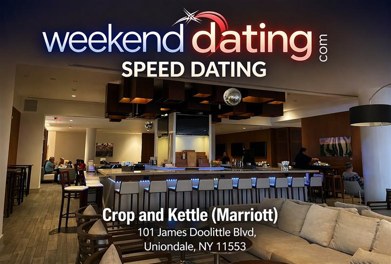 LI Speed Dating -Men Ages 58-78; Wom 56-70 - Sat Apr 25 at Crop  and Kettle (Marriott)