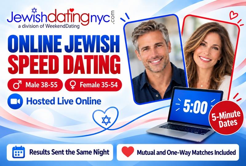 Jewish Virtual Speed Dating- Men ages 38-55; Wom 35-54. - Tue Nov 24 at Online Speed Dating(From your Computer/Phone) Jewish Virtual Speed Dating- Men ages 38-55; Wom 35-54. - Tue Nov 24 at Online Speed Dating(From your Computer/Phone)