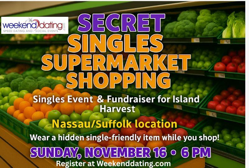 Secret Singles Supermarket Shopping - Sun Nov 16 at TBA-Nassau/Suffolk