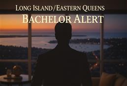 Bachelor Alert-LI/Queens