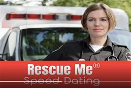 Rescue Me speed dating: Female First Responder
